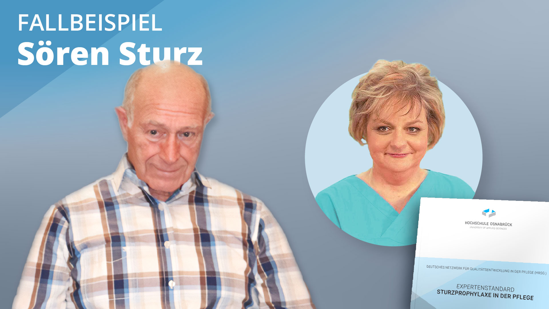 Vorschaubild zum Kurs: Expertenstandard Sturzprophylaxe in der Pflege am Fallbeispiel Sören Sturz