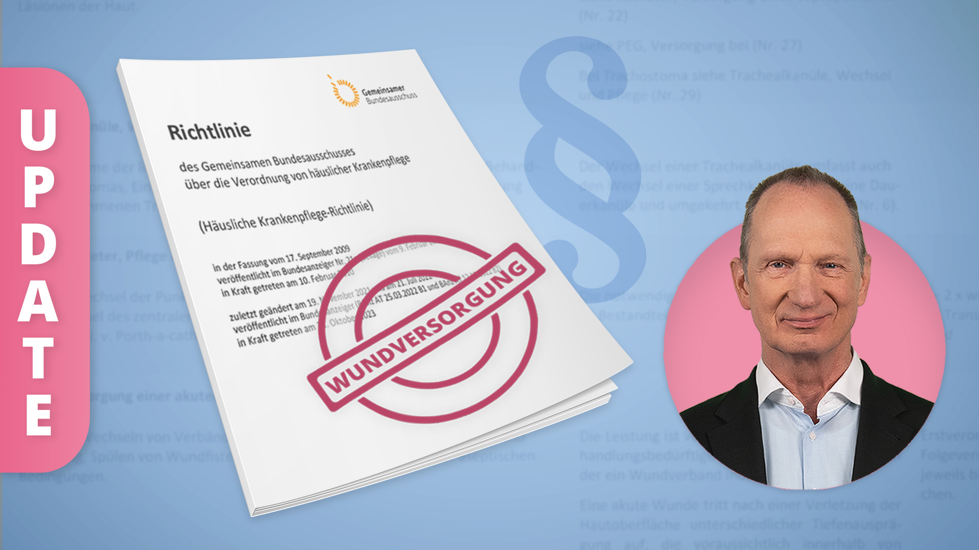 Vorschaubild zum Kurs: Update HKP-Richtlinien Schwerpunkt Wundversorgung: Neue Anforderungen und Best Practices