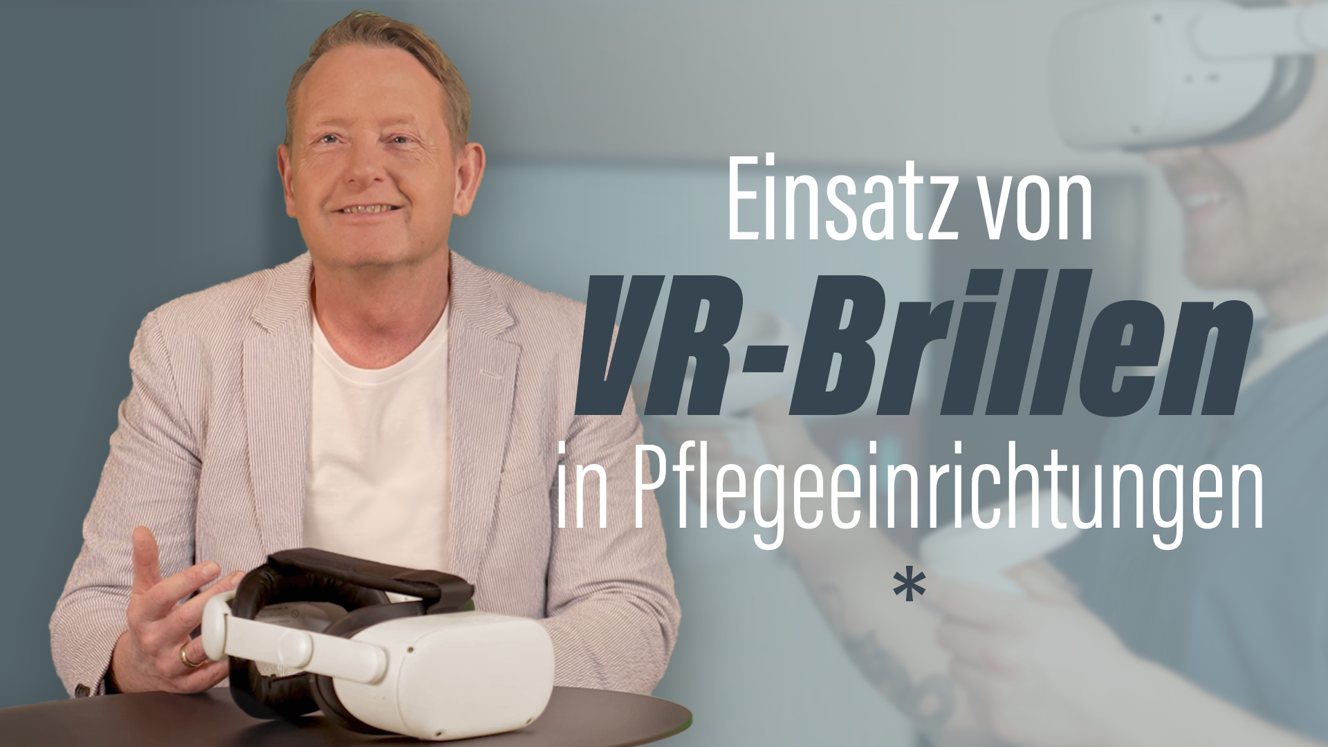Vorschaubild zum Kurs: Einsatz von VR-Brillen in Pflegeeinrichtungen